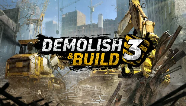 Demolish and Build 3