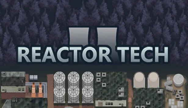 Reactor Tech 2