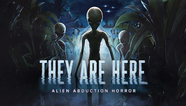 They Are Here Alien Abduction Horror