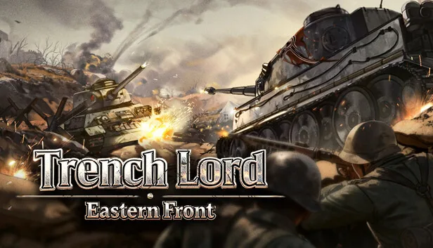 Trench Lord Eastern Front