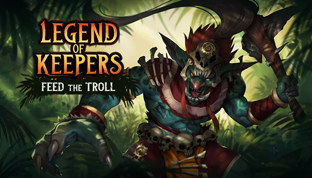 Legend of Keepers Feed the Troll