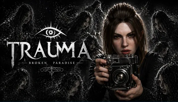 TRAUMA Broken Paradise