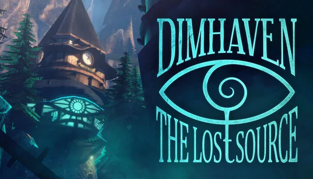 Dimhaven: The Lost Source