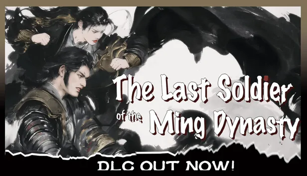 The Last Soldier of the Ming Dynasty