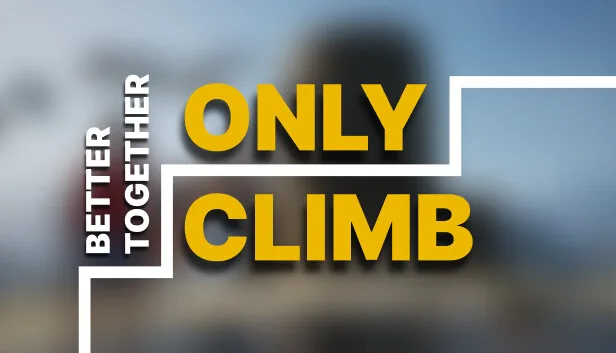 Only Climb Better Together