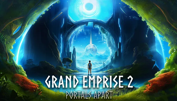 Grand Emprise 2 Portals Apart