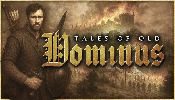 Tales of Old Dominus