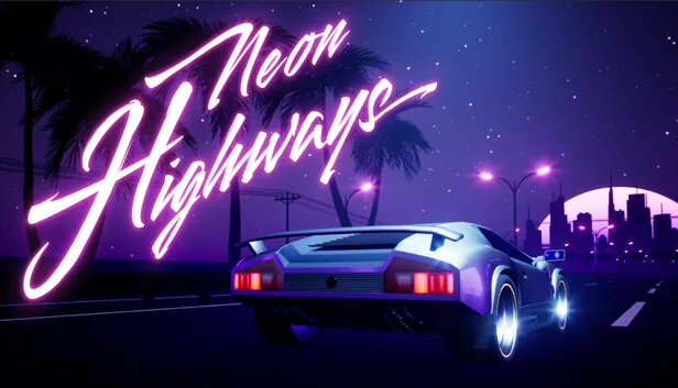 Neon Highways