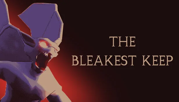 The Bleakest Keep