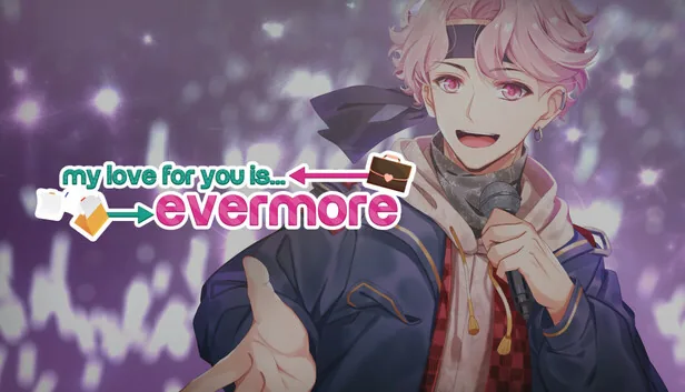 My Love for You is Evermore