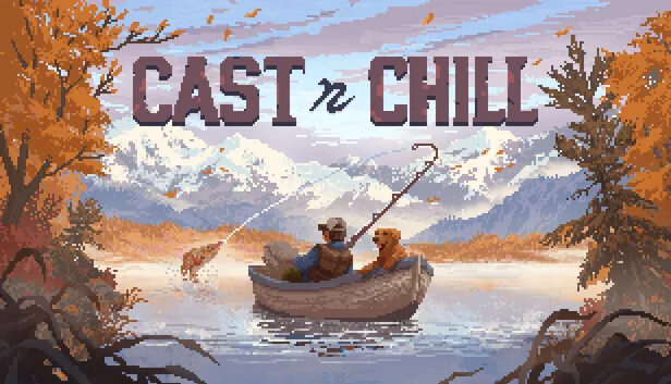 Cast n Chill