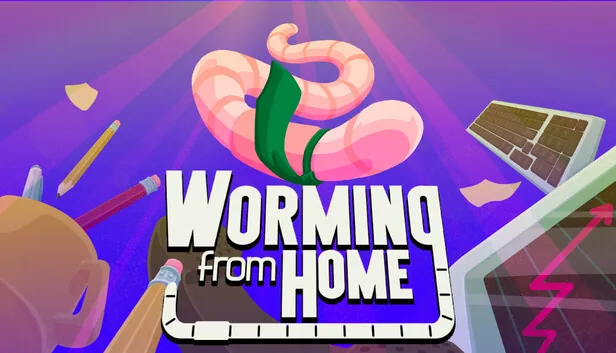 Worming from Home