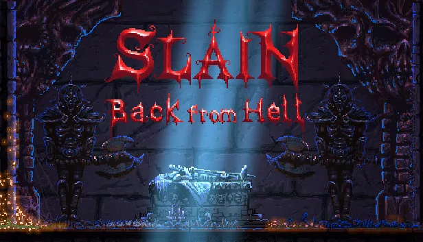 Slain Back from Hell