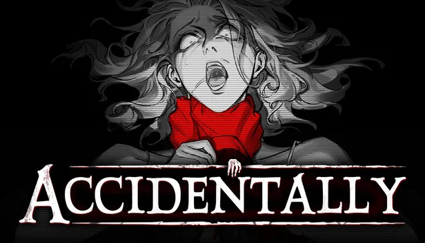 ACCIDENTALLY