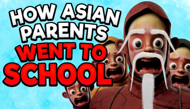 How Asian Parents went to School