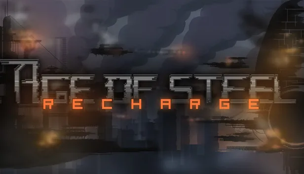 Age of Steel Recharge