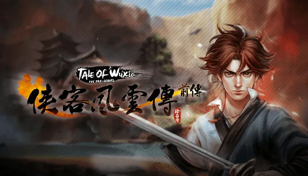Tale of Wuxia The Pre Sequel