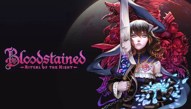 Bloodstained:  Ritual of the Night