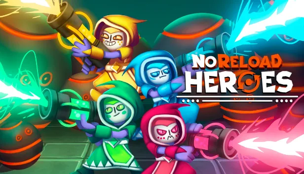 NoReload Heroes