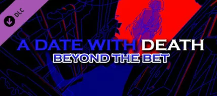 A Date with Death Beyond the Bet DLC