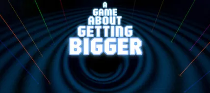 A Game About Getting Bigger