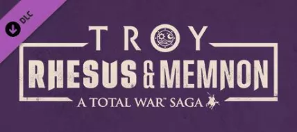 A Total War Saga TROY Rhesus and Memnon