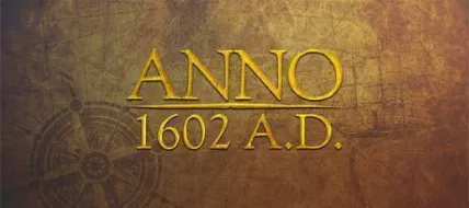 ANNO 1602