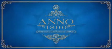 Anno 1800 Annoversary Edition