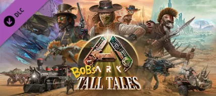 ARK Bobs Tall Tales