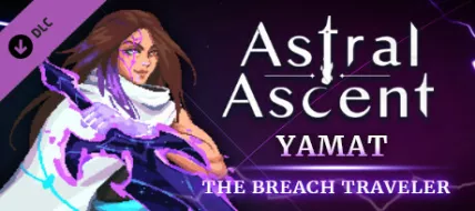 Astral Ascent Yamat the Breach Traveler