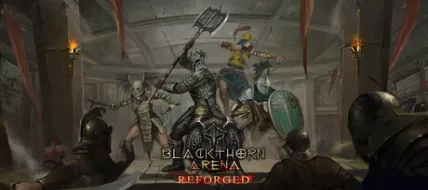 Blackthorn Arena Reforged