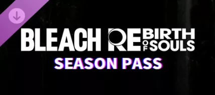 BLEACH Rebirth of Souls Season Pass