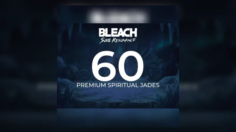 BLEACH: Soul Resonance Premium Spiritual Jade Direct Top-Up