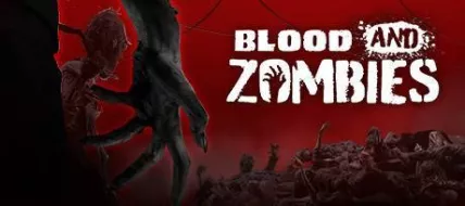 Blood And Zombies