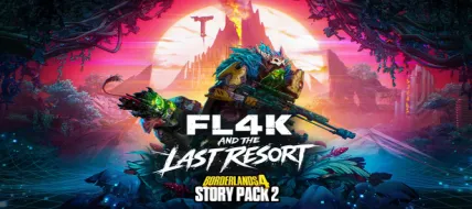 Borderlands 4: Story Pack 2 - FL4K and the Last Resort