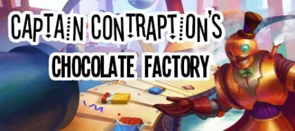 Captain Contraptions Chocolate Factory