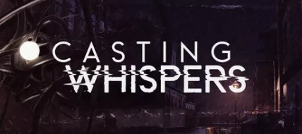 Casting Whispers