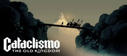 Cataclismo: The Old Kingdom