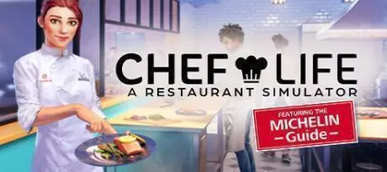 Chef Life A Restaurant Simulator