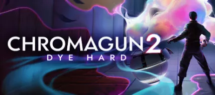ChromaGun 2 Dye Hard