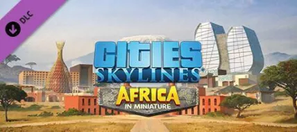 Cities Skylines Content Creator Pack Africa in Miniature