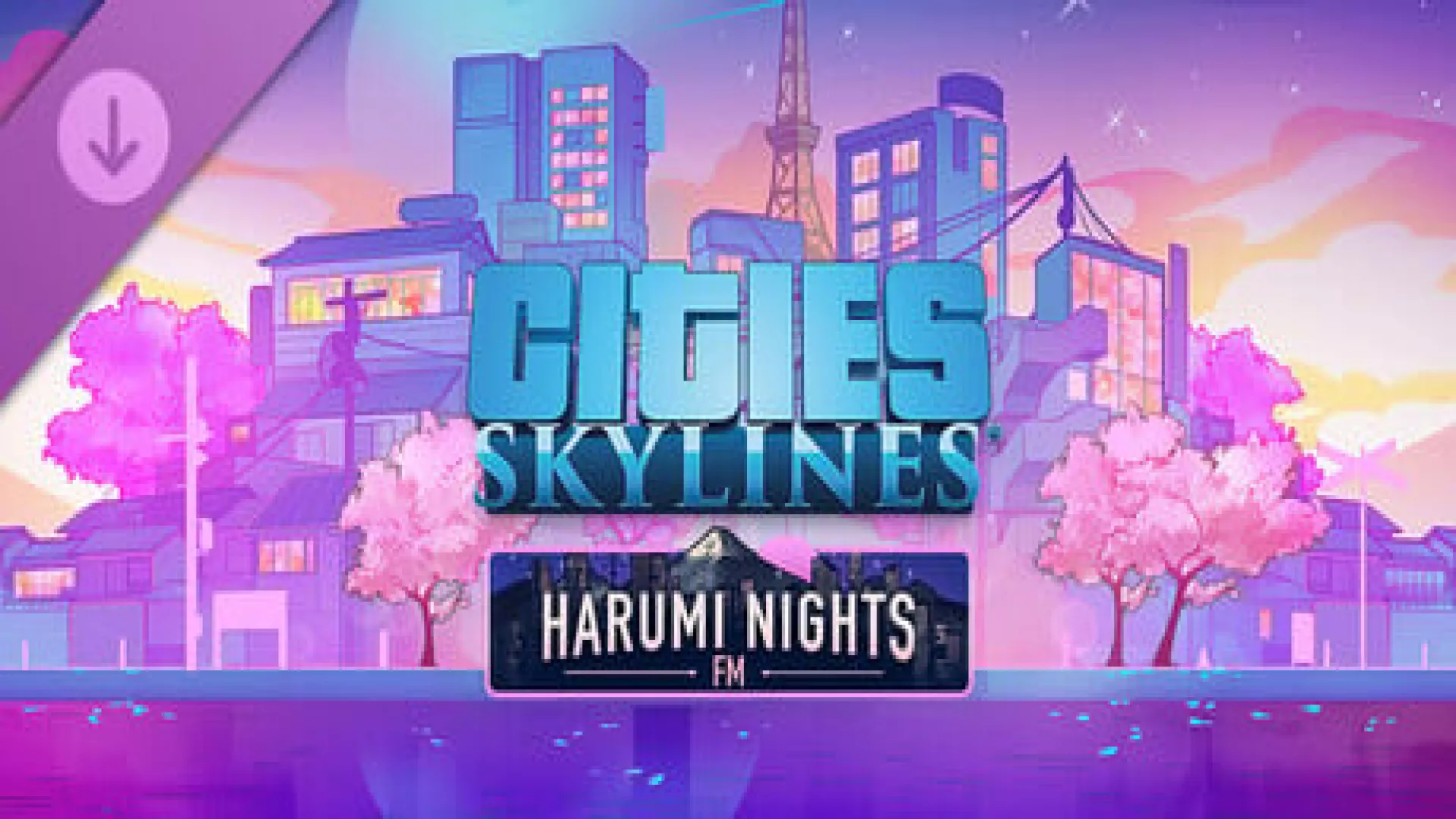 Cities Skylines Harumi Nights FM cover