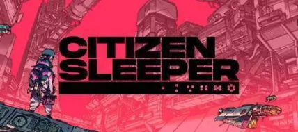 Citizen Sleeper