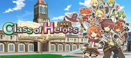 Class of Heroes Anniversary Edition