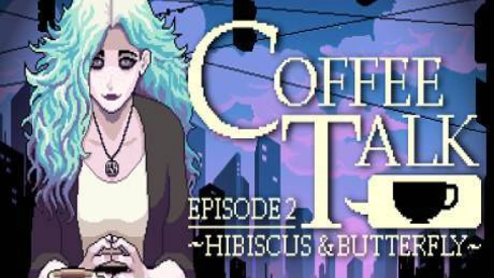 Coffee Talk Episode 2 Hibiscus and Butterfly cover