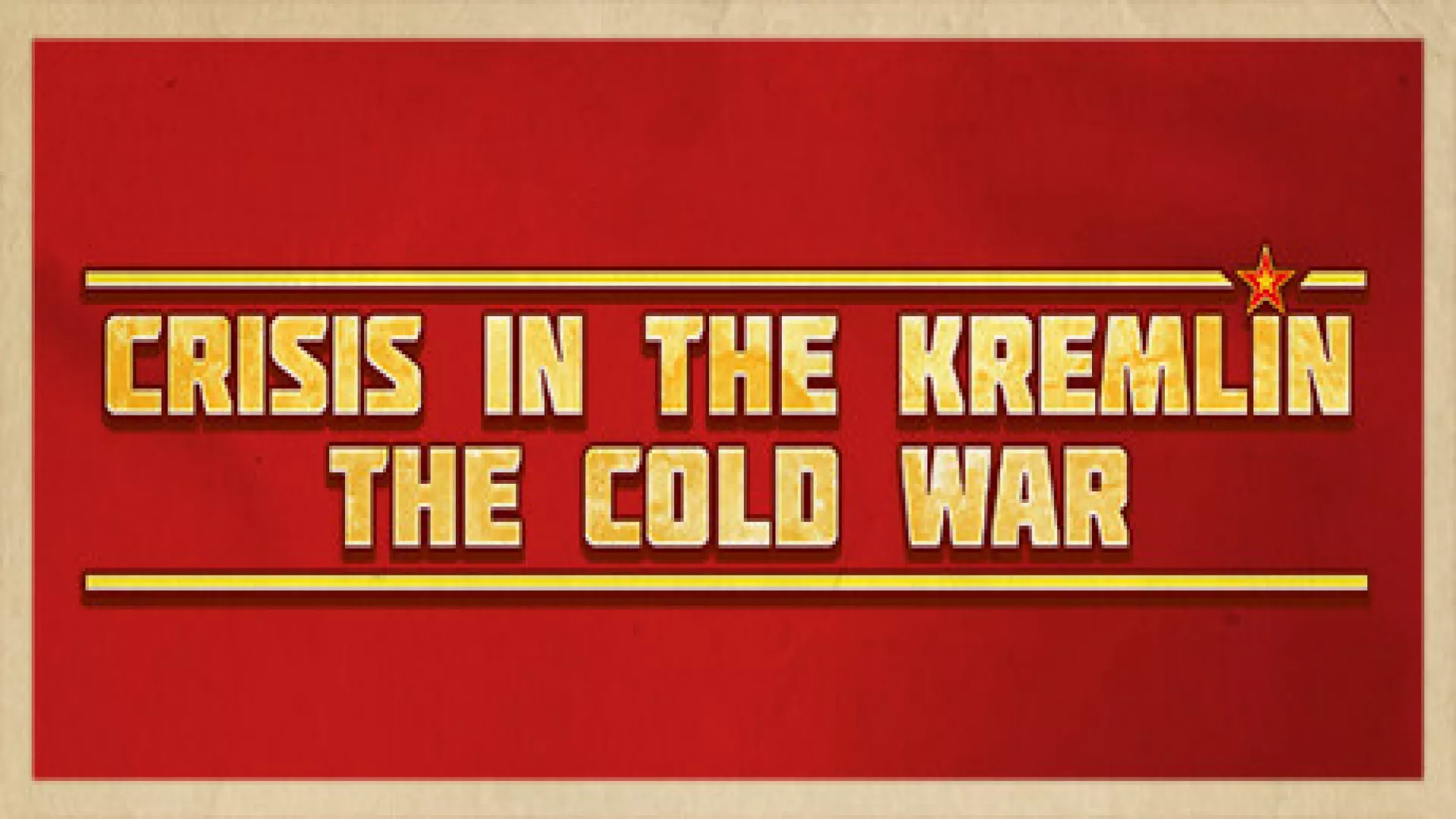 Crisis in the Kremlin The Cold War cover