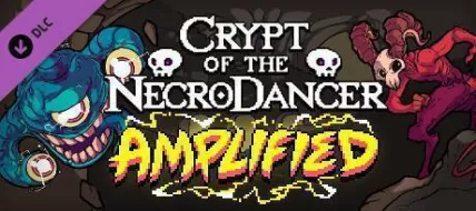 Crypt of the NecroDancer AMPLIFIED