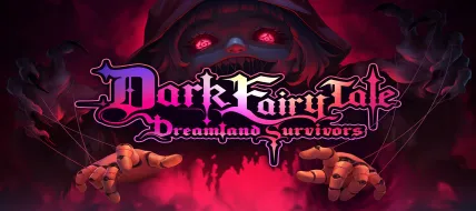 Dark Fairy Tale: Dreamland Survivors