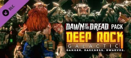 Deep Rock Galactic Dawn of the Dread Pack