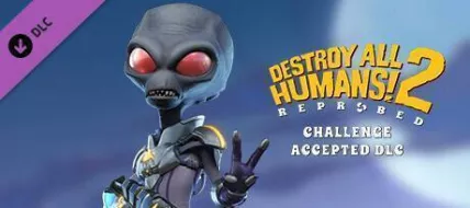 Destroy All Humans 2 Reprobed Challenge Accepted DLC